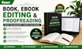edit and proofread your book, ebook professionally and upload on amazon