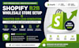 shopify b2b wholesale store setup and targeted b2b lead generation b2b marketing