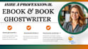 ebook ghostwriter, ghostwrite fiction, nonfiction ebook as a ghostwriter no ai