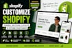 customize shopify themes, sections, layouts, and store features