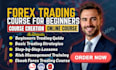 create beginner forex trading education course and elearning video tutorials