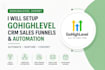 setup gohighlevel CRM sales funnels and automation