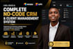 create a complete nocode CRM and client management system