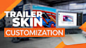 help your customize your ets2 and ats trucks  trailers, skins
