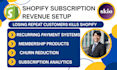 set up shopify subscription revenue and recurring payment systems