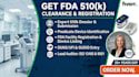 prepare fda medical device premarket submissions and 510k documentation
