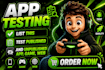 do app testing and website testing, QA, iphone, ipad and android user testing