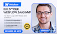 develop webflow saas webapp webflow mvp webflow to wized xano webapp API logic