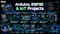 do arduino, esp32, and iot programming projects