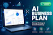 develop an ai powered business plan and startup strategy
