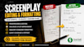 edit, proofread and format your screenplay, film script, tv pilot professionally