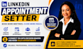 be your linkedin appointment setter for b2b lead generation
