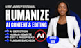 rewrite, edit ai, proofread, check plagiarism, humanize ai content