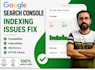 do technical SEO, website audit, google search console indexing