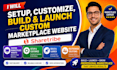 setup, customize, build and launch custom marketplace website using sharetribe