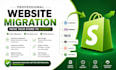 migrate wordpress to shopify, wix to shopify, shopify migration