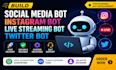 develop custom social media bot, tiktok api bot, instagram api bot, python  bot