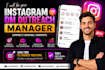 be your instagram dm outreach manager for lead generation