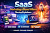 create saas marketing video, demo video and startup explainer for your software
