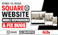 optimize your squarespace website, fix mobile responsivenes and fix website bugs