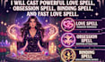 cast powerful love spell, obsession spell, binding spell and fast love spell