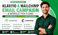 setup mailchimp klaviyo email campaign or newsletters flows