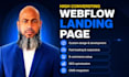 build a dynamic  responsive webflow landing  page and full website