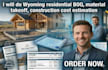 do wyoming residential boq, material takeoff, construction cost estimation