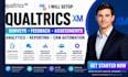 setup qualtrics surveys feedback assessments analytics reporting CRM automation