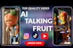 create viral ai talking fruit ai funny fruit ai dancing fruit ai talking object