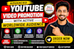 do advanced promotion youtube videos with active audience