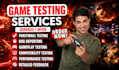 do game testing, bug testing, game review, playtest game for gameplay feedback