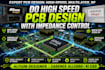 do high speed pcb design with impedance control