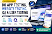 do app testing, website testing, QA, user testing experience, usability