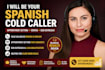 be your spanish cold caller for appointment setting ventas and b2b outreach