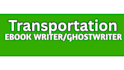 write professional transportation ebook for you