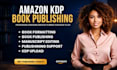 kdp book publishing, kindle publishing, self publishing, book upload, kdp expert