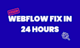 fix webflow bugs in your webflow website as webflow expert