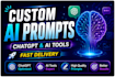 custom ai prompts for chatgpt and ai tools