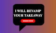 revamp your takeaway design