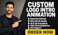create custom logo intro animation, 2d 3d intro video