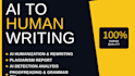 proofread, rewrite, humanize ai content and check plagiarism