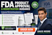 provide fda product approval and registration guidance