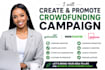 create and promote gofundme kickstarter indiegogo crowdfunding campaign