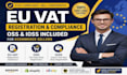 register eu vat, oss and ioss for amazon and shopify sellers