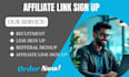 do affiliate link sign up, link promotion and affiliate recruitment