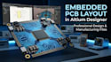 create embedded pcb layouts and manufacturing files in altium
