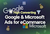 set up high converting google and microsoft ads for ecommerce