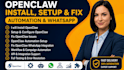 install setup fix openclaw automation fix openclaw whatsapp n8n automation