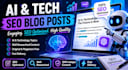 write SEO optimized ai and technology blog posts